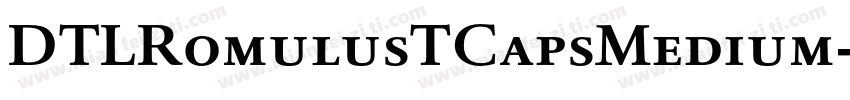 DTLRomulusTCapsMedium字体转换