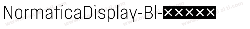 NormaticaDisplay-Bl字体转换