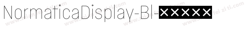 NormaticaDisplay-Bl字体转换