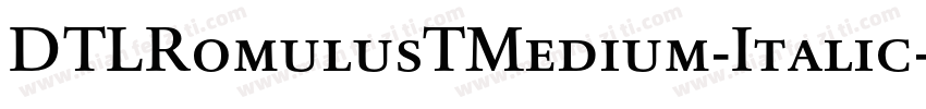 DTLRomulusTMedium-Italic字体转换