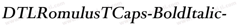 DTLRomulusTCaps-BoldItalic字体转换