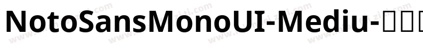 NotoSansMonoUI-Mediu字体转换