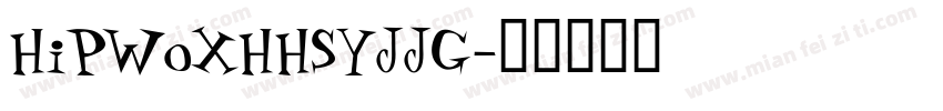 HiPWoXHHSYJJG字体转换