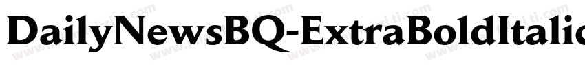 DailyNewsBQ-ExtraBoldItalic字体转换