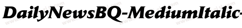 DailyNewsBQ-MediumItalic字体转换