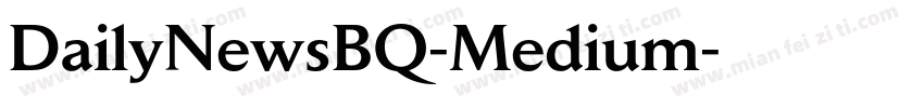 DailyNewsBQ-Medium字体转换