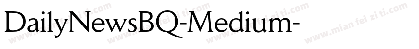 DailyNewsBQ-Medium字体转换