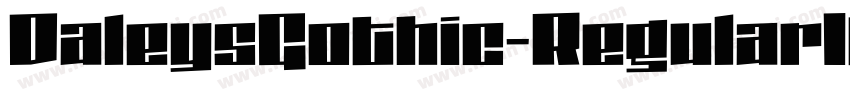 DaleysGothic-RegularItalic字体转换
