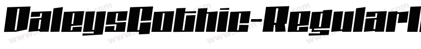 DaleysGothic-RegularItalic字体转换