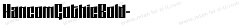HancomGothicBold字体转换