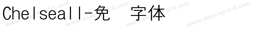 Chelseall字体转换