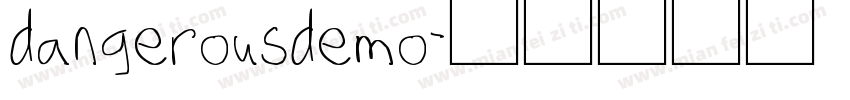 dangerousdemo字体转换