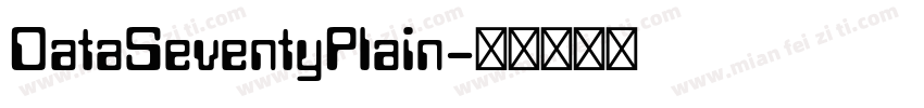 DataSeventyPlain字体转换