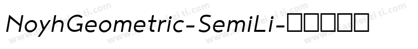 NoyhGeometric-SemiLi字体转换