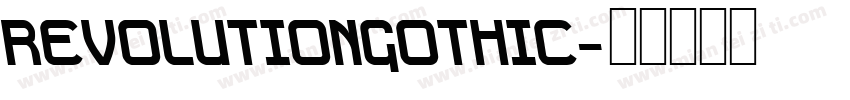 REVOLUTIONGOTHIC字体转换