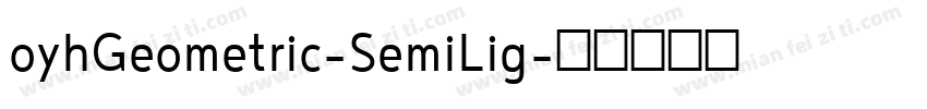 oyhGeometric-SemiLig字体转换