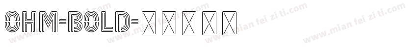 Ohm-Bold字体转换