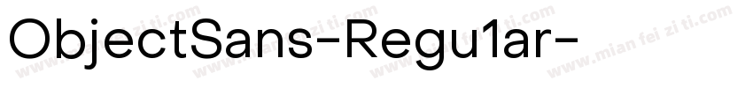 ObjectSans-Regu1ar字体转换