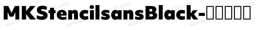 MKStencilsansBlack字体转换