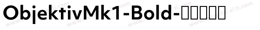 ObjektivMk1-Bold字体转换