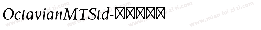 OctavianMTStd字体转换