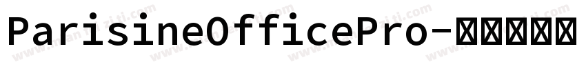 ParisineOfficePro字体转换