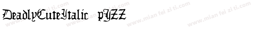 DeadlyCuteItalic-pJZZ字体转换