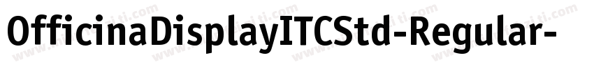 OfficinaDisplayITCStd-Regular字体转换