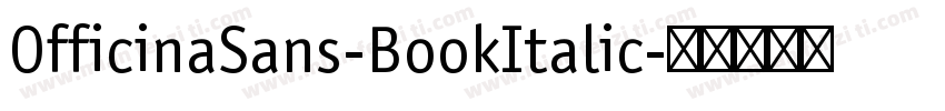 OfficinaSans-BookItalic字体转换