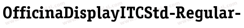 OfficinaDisplayITCStd-Regular字体转换