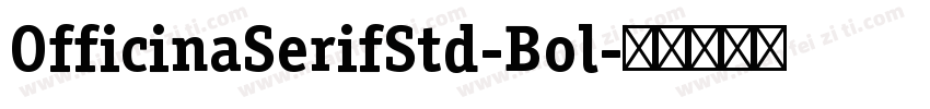 OfficinaSerifStd-Bol字体转换