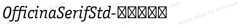 OfficinaSerifStd字体转换