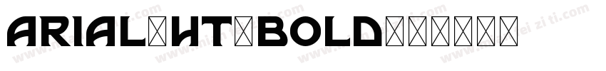 Arial-ht-bold字体转换