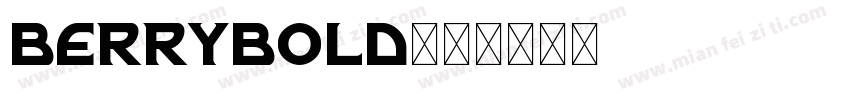BERRYBOLD字体转换