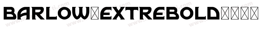 barlow-extrebold字体转换