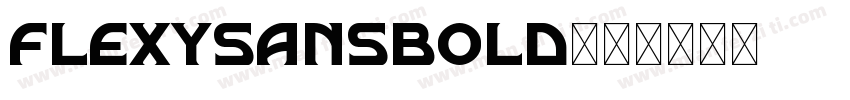 flexysansbold字体转换