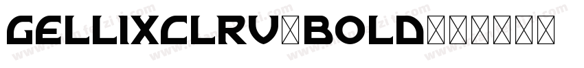 gellixclrv-bold字体转换