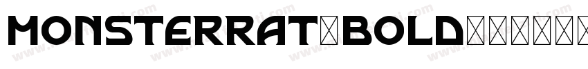 monsterrat-bold字体转换