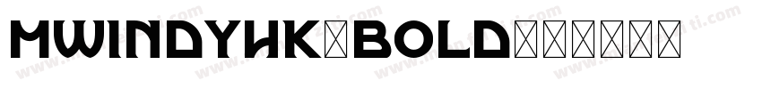 mwindyhk-bold字体转换