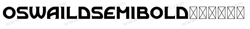 oswaildsemibold字体转换