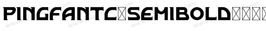 pingfantc-semibold字体转换