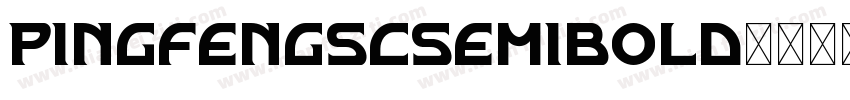 pingfengscsemibold字体转换