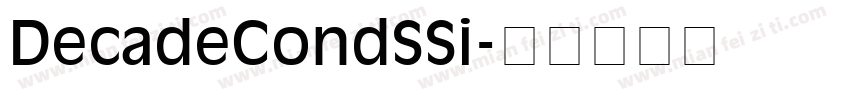 DecadeCondSSi字体转换