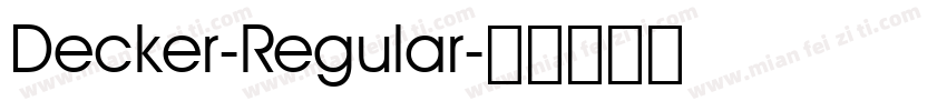 Decker-Regular字体转换