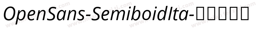 OpenSans-SemiboidIta字体转换