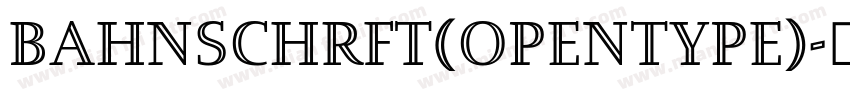 Bahnschrft(OpenType)字体转换