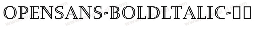 opensans-boldltalic字体转换