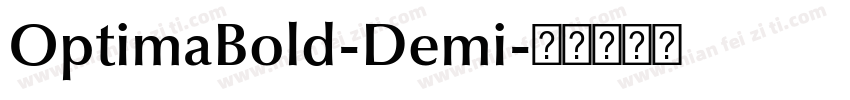 OptimaBold-Demi字体转换