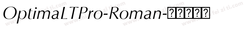 OptimaLTPro-Roman字体转换