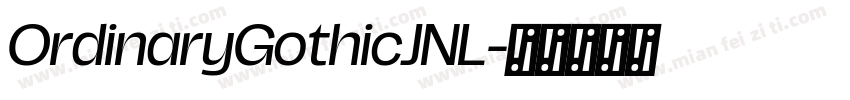 OrdinaryGothicJNL字体转换
